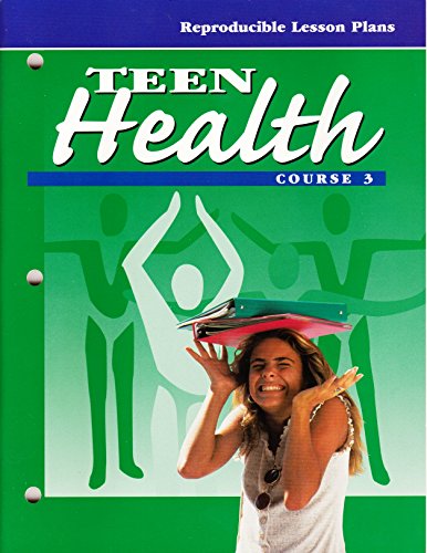 Stock image for Teen Health [Course 3]: Reproducible Lesson Plans for sale by The Book Cellar, LLC