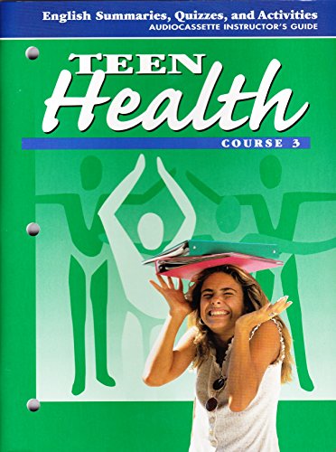 Stock image for Teen Health Course 3 English Summaries, Quizzes and Activities - AudioCassette Instructor's Guide for sale by Allied Book Company Inc.