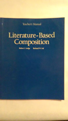 Stock image for LITERATURE BASED COMPOSITION, TEACHER'S MANUAL for sale by mixedbag