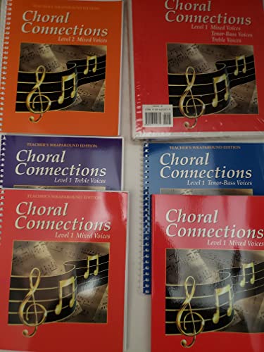 Choral Connections, Beginning Level 1, Teacher Resource Binder: Mixed, Treble, Tenor-Bass (9780026555371) by McGraw-Hill