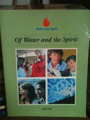 Stock image for Of Water and the Spirit - Level Two (Water and Spirit) for sale by HPB-Red