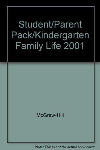 Stock image for Student/Parent Pack/Kindergarten Family Life 2001 for sale by Ergodebooks