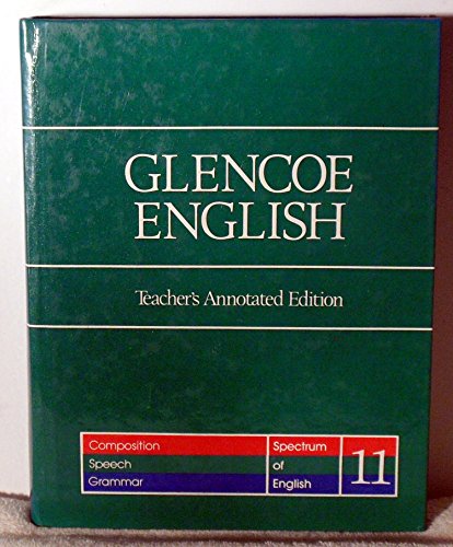 Stock image for Glencoe English-Spectrum of English 12-Composition, Speech, Grammar" for sale by Hawking Books