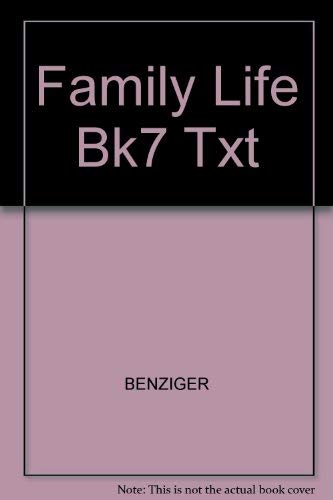 9780026592901: Family Life Bk7 Txt