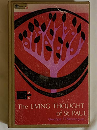 9780026596800: The Living Thought of Saint Paul: An Introduction to Pauline Theology Through Intensive Study of Key Texts