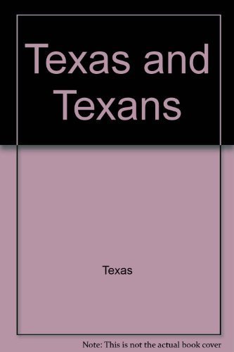 Beispielbild fr Texas and Texans zum Verkauf von Goodwill San Antonio