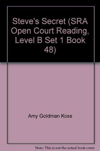 Stock image for Steves Secret (SRA Open Court Reading, Level B Set 1 Book 48) for sale by Red's Corner LLC
