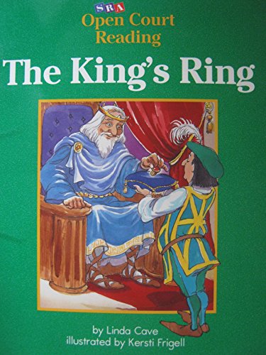Imagen de archivo de The King's Ring (SRA Open Court Reading, Level C Set 1 Book 15) a la venta por GridFreed