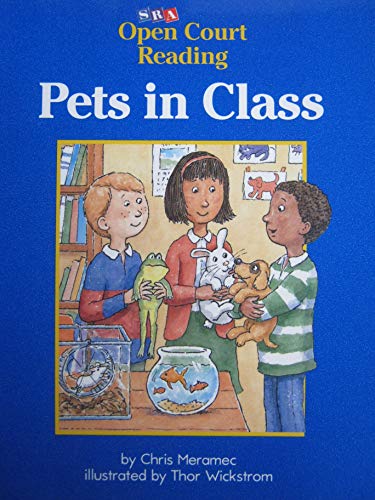 9780026609852: Pets in Class (SRA Open Court Reading) [Paperback] by Meramec, Chris