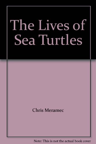 Stock image for The Lives of Sea Turtles for sale by Red's Corner LLC