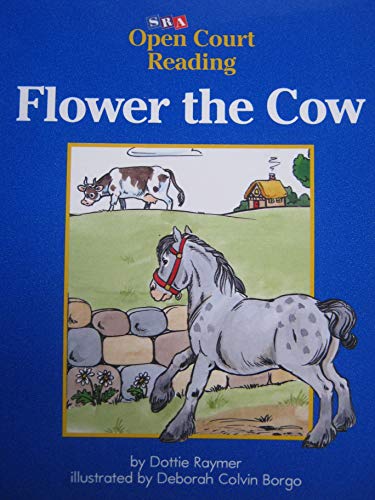 9780026610063: Flower the Cow (Open Court Reading) (Student Edition) (Paperback)