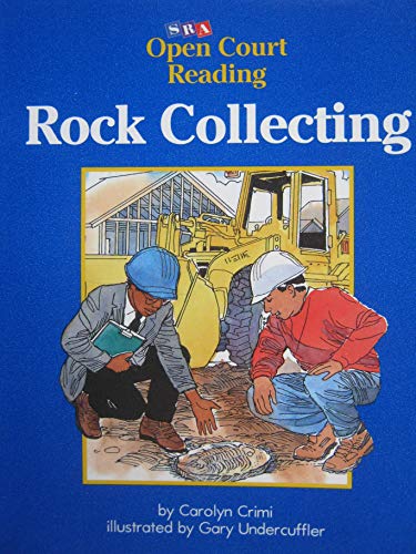 Stock image for Rock Collecting (Open Court Reading) (Papercover) for sale by arcfoundationthriftstore