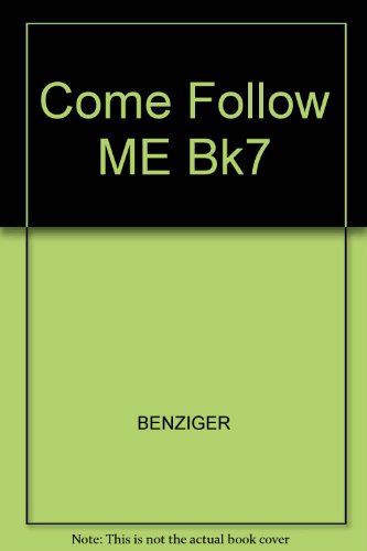 9780026621045: Come Follow Me Bk7