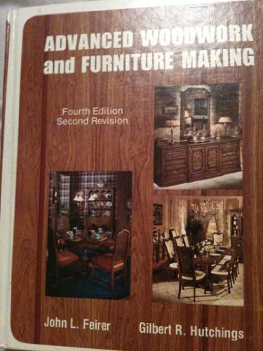 Imagen de archivo de Advanced Woodwork & Furniture Making a la venta por ThriftBooks-Dallas