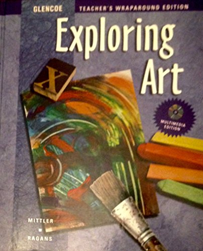 Imagen de archivo de Exploring Art: Teacher's Wraparound Edition a la venta por Better World Books: West