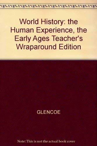 9780026641524: World History: The Human Experience : The Early Ages