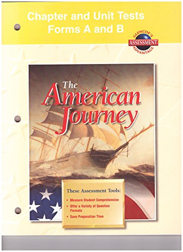 Chapter and Unit Tests Forms A and B The American Journey Glencoe McGraw Hill (9780026646598) by Glencoe / McGraw-Hill