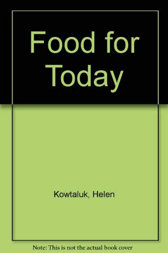 Imagen de archivo de Food For Today (Teacher's Annotated Edition) ; 9780026678506 ; 0026678500 a la venta por APlus Textbooks