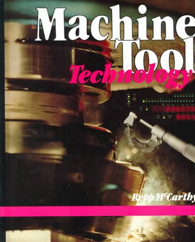 Stock image for Machine Tool Technology for sale by Reliant Bookstore