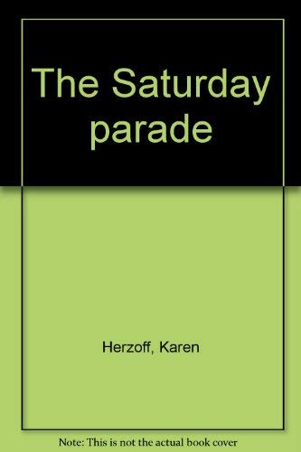 Stock image for The Saturday parade for sale by -OnTimeBooks-