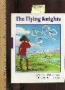 9780026743396: The flying knights