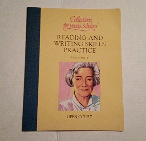 Reading and Writing Skills Practice Volume 1 (Collections for Young Scholars) (9780026745673) by Bereiter