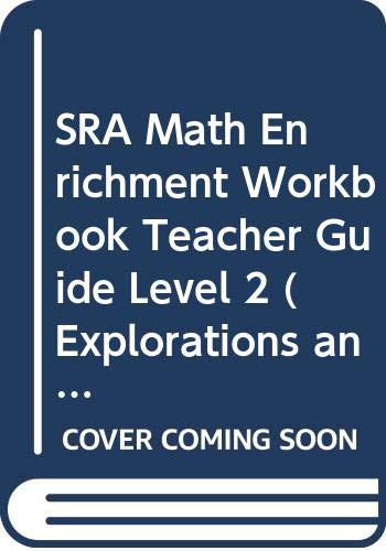 SRA Math Enrichment Workbook Teacher Guide Level 2 (Explorations and Applications) (9780026746083) by Carl Bereiter