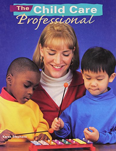 9780026757720: The Child Care Professional