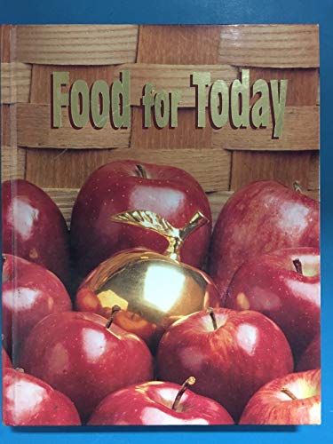 9780026761628: Food for Today/Student Edition