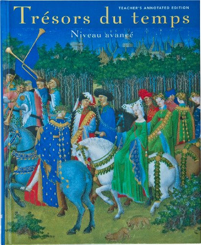 9780026766524: Tresors Du Temps: Niveau Avancè (French and English Edition)