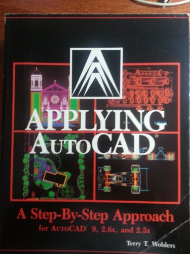 9780026770828: Title: Applying AutoCAD a stepbystep approach based on Au