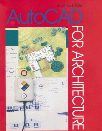 Imagen de archivo de AutoCAD for Architecture : For AutoCAD Release 10, 11, And 12 a la venta por Better World Books