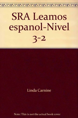 SRA Leamos espanol-Nivel 3-2 (9780026837088) by Linda Carnine
