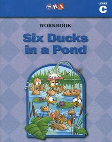 Six Ducks in a Pond: Basic Reading Series Workbook, Level C (9780026840071) by Donald Rasmussen; Lynn Goldberg