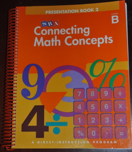 Stock image for Connecting Math Concepts Presentation Book 2 Level B ; 9780026844659 ; 0026844656 for sale by APlus Textbooks