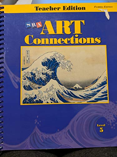 9780026845694: ART CONNECTIONS - FLORIDA TEACHER EDITION LEVEL 5