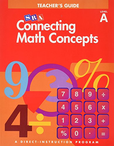 SRA Connecting Math Concepts Teacher's Guide Level A (9780026846837) by Engelmann