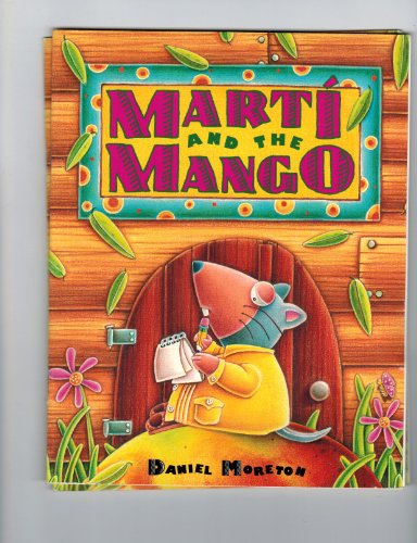 Beispielbild fr Mart'i and the mango zum Verkauf von Gulf Coast Books