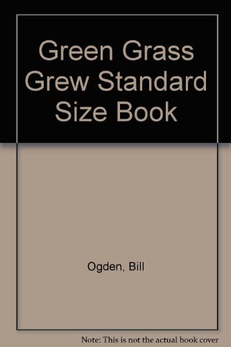 9780026859240: Green Grass Grew Standard Size Book