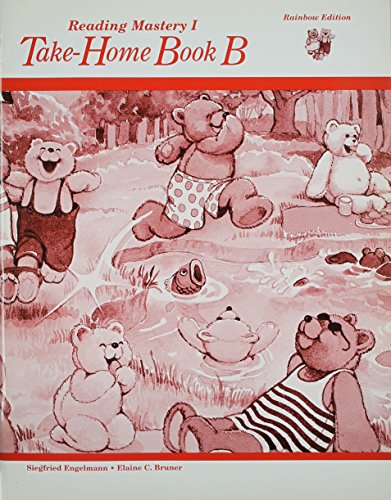 Reading Mastery I: Take Home Book B, Rainbow Edition (9780026863438) by Siegfried Engelmann; Elaine C. Bruner