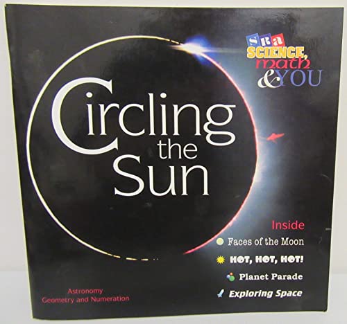 9780026866514: Circling the Sun (Science, Math & You)