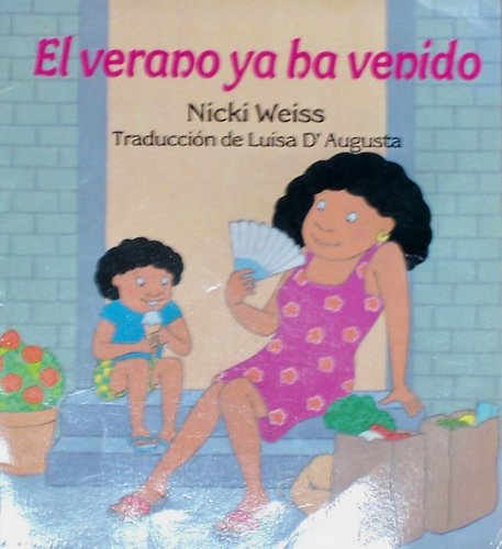 Stock image for El Verano Ya Ha Venido for sale by Once Upon A Time Books