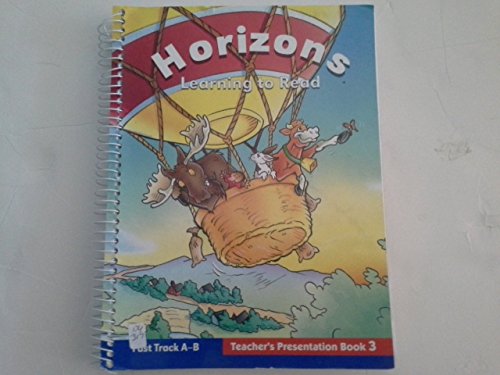 Stock image for Horizons, Learning to Read: Fast Track A-B, Teacher's Presentation Book 3 for sale by Once Upon A Time Books