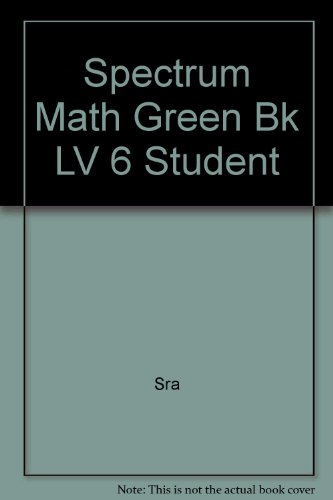 9780026875462: Spectrum Math Green Bk Lv 6 Student