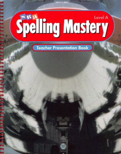 Spelling Mastery Level A Teachers Presentation BK 98 Ed (9780026876353) by Siegfried Engelmann