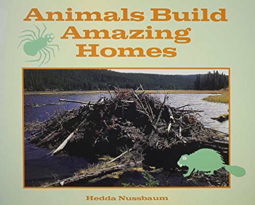 Beispielbild fr Animals build amazing homes zum Verkauf von Once Upon A Time Books