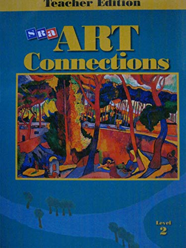 Stock image for SRA Art Connections Level 2 Teacher Edition for sale by JR Books