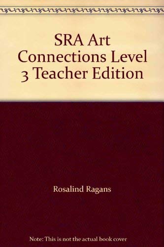 Stock image for SRA Art Connections Level 3 Teacher Edition for sale by Better World Books