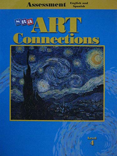 Imagen de archivo de Assessment English and Spanish Art Connections Level 4 a la venta por Allied Book Company Inc.