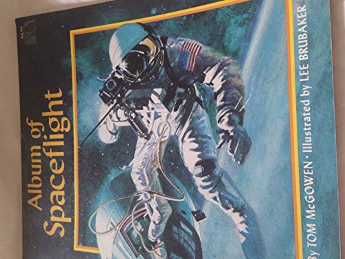 Stock image for Album of Space Flight for sale by Better World Books: West